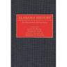 Alabama History: An Annotated Bibliography