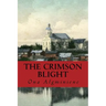 The Crimson Blight