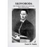 Skovoroda: The World Tried to Catch Me but Could Not