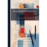Proceedings, Volumes 1-12