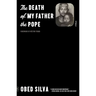 The Death of My Father the Pope: A Memoir