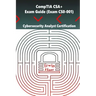 CompTIA CSA+. Exam Guide (Exam CS0-001): Cybersecurity Analyst Certification