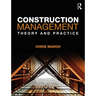 Construction Management: Theory and Practice
