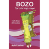 BOZO - The Little Magic Carpet: Early Days of Freedom