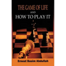 The Game of Life, and How to Play It