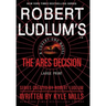 Robert Ludlum's(tm) the Ares Decision
