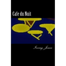 Cafe du Nuit