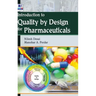 Introduction to Quality by Design for Pharmaceuticals