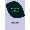 The Entailed Hat; Or, Patty Cannon's Times