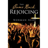 They Came Back Rejoicing