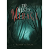 The Mystic Mirage