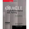 Oracle High-Performance SQL Tuning