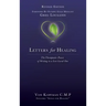 Letters for Healing: The Therapeutic Power of Writing to a Lost Loved One - Revised Edition