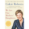 We Are Our Mothers' Daughters