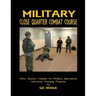 Close Quarter Combat for Modern Operations