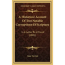 A Historical Account of Two Notable Corruptions of Scripture: In a Letter to a Friend (1841)