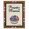 Pysanky Promise