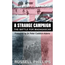 A Strange Campaign: The Battle for Madagascar