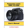 The Panasonic DMC-Fz1000 User's Manual