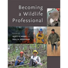 Becoming a Wildlife Professional