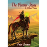 The Forever Stone & Other Tales