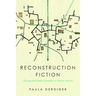 Reconstruction Fiction: Housing and Realist Literature in Postwar Britain