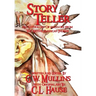 Story Teller An Anthology Of Folklore From The Native American Indians