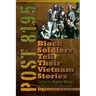 Post 8195: Black Vietnam Soldiers Tell Their Stories