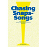 Chasing Snaps Songs - Sweden's Unique Tradition