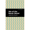 We of the Never Never