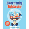 Globetrotting and Sightseeing, A Maps Coloring Book