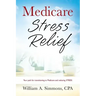Medicare Stress Relief