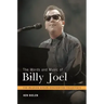 The Words and Music of Billy Joel