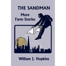 The Sandman: More Farm Stories (Yesterday's Classics)