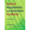 Medical Receptionists and Secretaries Handbook
