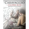 Caravaggio Coloring Book: Masterpieces from the Master
