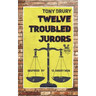 Twelve Troubled Jurors