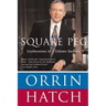Square Peg: Confessions of a Citizen-Senator