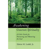 Awakening Grassroots Spirituality: A Celtic Guide for Nurturing and Maturing the Soul