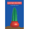 Cactus Factory