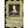 The Nymph from Heaven: The first book of The Tudor Chronicles