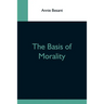 The Basis Of Morality