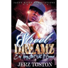 Street Dreamz: Ery thing Ain't What It Seems