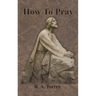 How To Pray
