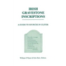 Irish Gravestone Inscriptions