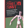 Saigon Sissy: Growing up gay in America during the Vietnam War