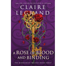 A Rose of Blood and Binding