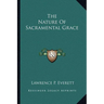 The Nature Of Sacramental Grace