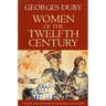 Women of the Twelfth Century, Eleanor of Aquitaine and Six Others (Volume 1)