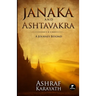 Janaka and Ashtavakra: A Journey Beyond
